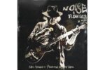 Neil Young + Promise Of The Real  Noise And Flowers (Quick Ship)