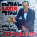 Joe Quijano - The World's Most Exciting Latin Orchestra & Review Vinyl LP Record (Arrives in 21 days)