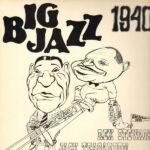 Rex Stewart - Big Jazz 1940 Vinyl LP Record (Arrives in 21 days)