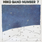 Hiko Band - Number 7 Vinyl LP Record (Arrives in 21 days)