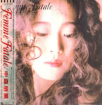 Akina Nakamori - Femme Fatale Vinyl LP Record (Arrives in 21 days)