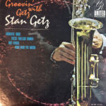 Stan Getz - Groovin' With Getz Vinyl LP Record (Arrives in 21 days)
