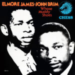 Elmore James - Whose Muddy Shoes Vinyl LP Record (Arrives in 21 days)