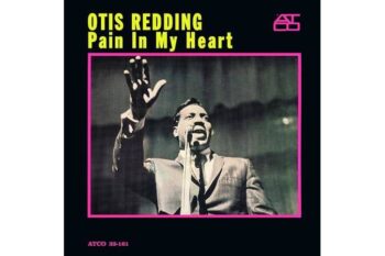 Otis Redding – Pain In My Heart  (Mono) (Analogue Productions) (Quick Ship)
