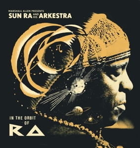 In The Orbit Of Ra - Sun Ra And His Arkestra - LP - Brand New Vinyl (Arrives in 20days)