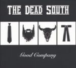 Good Company - Dead South - LP - Brand New Vinyl (Arrives in 20days)