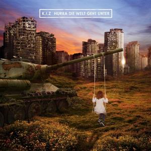 Hurra Die Welt Geht Unter - K.i.z. - LP - Brand New Vinyl (Arrives in 20days)