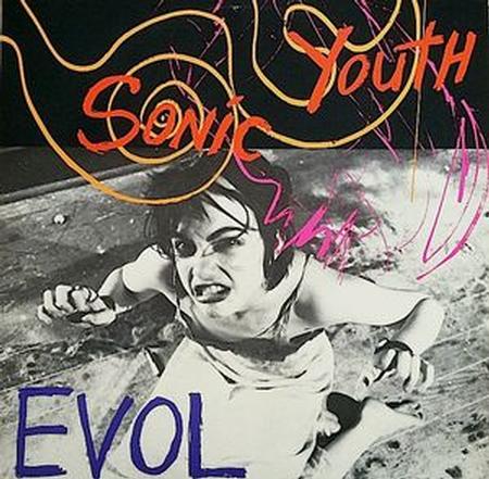 Sonic Youth – Evol (Quick Ship)