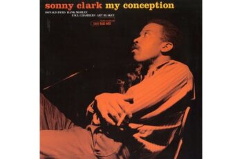 Sonny Clark  My Conception (Blue Note / Tone Poet) (Quick Ship)