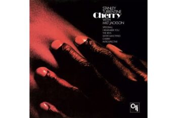 Stanley Turrentine With Milt Jackson – Cherry Vinyl Record (Quick Ship)