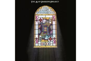 THE ALAN PARSONS PROJECT  TURN OF A FRIENDLY CARD (Quick Ship)