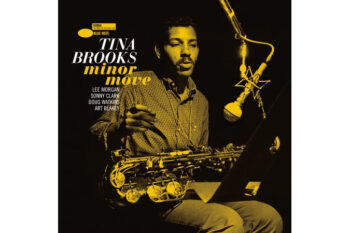 Tina Brooks  Minor Move (Blue Note Tone Poet) (Quick Ship)