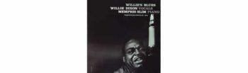 Willie Dixon & Memphis Slim  Willies Blues  (Stereo) (ANALOGUE PRODUCTIONS) (Quick Ship)