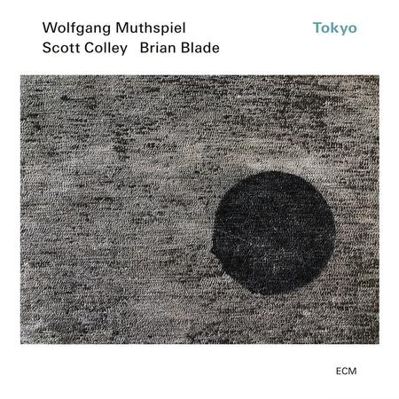 Wolfgang Muthspiel, Scott Colley, and Brian Blade – Tokyo (Quick Ship)