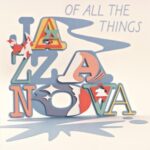 Of All The Things - Jazzanova - LP - Brand New Vinyl (Arrives in 20days)