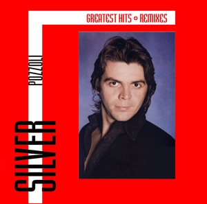 Greatest Hits &amp; Remixes - Silver Pozzoli - LP - Brand New Vinyl (Arrives in 20days)